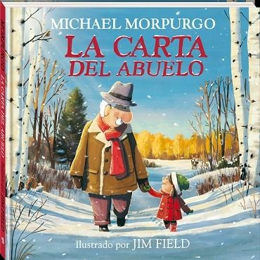 CARTA DEL ABUELO, LA | 9788418762352 | MORPURGO, MICHAEL | Llibreria L'Altell - Llibreria Online de Banyoles | Comprar llibres en català i castellà online - Llibreria de Girona
