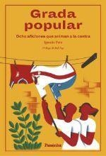 GRADA POPULAR | 9788412452563 | PATO, IGNACIO | Llibreria L'Altell - Llibreria Online de Banyoles | Comprar llibres en català i castellà online - Llibreria de Girona