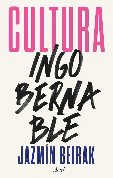 CULTURA INGOBERNABLE | 9788434435735 | BEIRAK, JAZMÍN | Llibreria L'Altell - Llibreria Online de Banyoles | Comprar llibres en català i castellà online - Llibreria de Girona