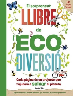EL SORPRENENT LLIBRE DE L'ECODIVERSIÓ | 9788413892344 | ARLON, PENNY/HAYES, SUSAN | Llibreria Online de Banyoles | Comprar llibres en català i castellà online