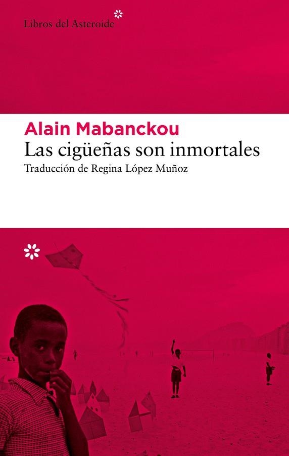 LAS CIGÜEÑAS SON INMORTALES | 9788419089274 | MABANCKOU, ALAIN | Llibreria L'Altell - Llibreria Online de Banyoles | Comprar llibres en català i castellà online - Llibreria de Girona