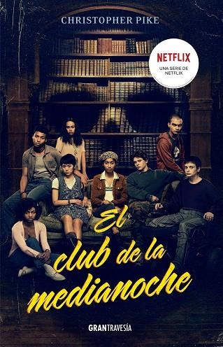 CLUB DE MEDIANOCHE, EL | 9788412473025 | PIKE, CHRISTOPHER | Llibreria L'Altell - Llibreria Online de Banyoles | Comprar llibres en català i castellà online - Llibreria de Girona