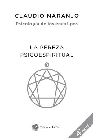 PEREZA PSICOESPIRITUAL, LA | 9788416145508 | NARANJO COHEN, CLAUDIO | Llibreria Online de Banyoles | Comprar llibres en català i castellà online