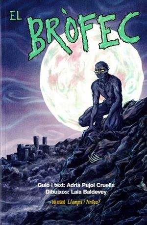 BRÒFEC, EL | 9788418734182 | BALDEVEY QUILEZ, LAIA | Llibreria Online de Banyoles | Comprar llibres en català i castellà online