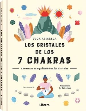 CRISTALES DE LOS 7 CHAKRAS, LOS | 9789463598705 | DE CRISTOFARO, ALESSANDRA | Llibreria L'Altell - Llibreria Online de Banyoles | Comprar llibres en català i castellà online - Llibreria de Girona