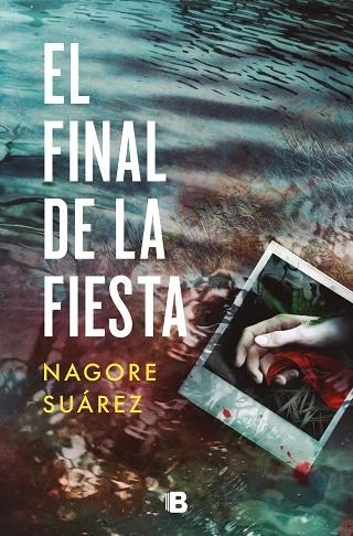 EL FINAL DE LA FIESTA | 9788466672610 | SUÁREZ, NAGORE | Llibreria L'Altell - Llibreria Online de Banyoles | Comprar llibres en català i castellà online - Llibreria de Girona
