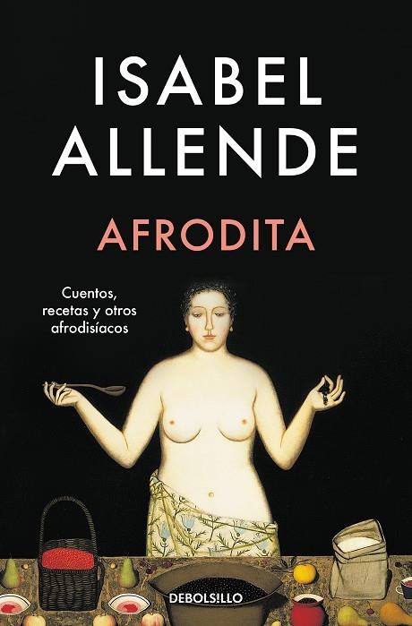 AFRODITA | 9788466360739 | ALLENDE, ISABEL | Llibreria L'Altell - Llibreria Online de Banyoles | Comprar llibres en català i castellà online - Llibreria de Girona