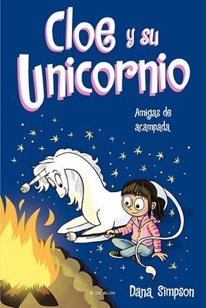 AMIGAS DE ACAMPADA (CLOE Y SU UNICORNIO 8) | 9788418688812 | SIMPSON, DANA | Llibreria Online de Banyoles | Comprar llibres en català i castellà online