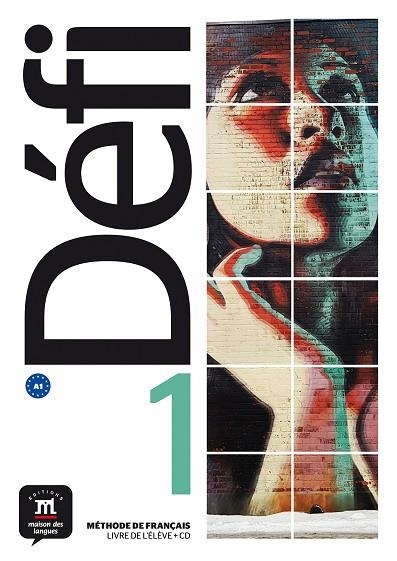 DÉFI 1 LIVRE DE L'ÉLÈVE | 9788416273065 | CHAHI, FATIHA/DENYER, MONIQUE/GLOANEC, AUDREY/BRIET, GENEVIÈVE/NEUENSCHWANDER, VALÉRIE/FOUILLET, RAP | Llibreria L'Altell - Llibreria Online de Banyoles | Comprar llibres en català i castellà online - Llibreria de Girona
