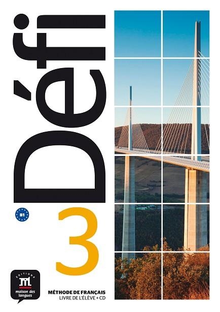 DÉFI 3 LIVRE DE L´ÉLÈVE + CD | 9788416943593 | BIRAS, PASCAL/CHEVRIER, ANNA/WITTA, STÉPHANIE/FOUILLET, RAPHAËLE/OLLIVIER, CHRISTIAN | Llibreria L'Altell - Llibreria Online de Banyoles | Comprar llibres en català i castellà online - Llibreria de Girona