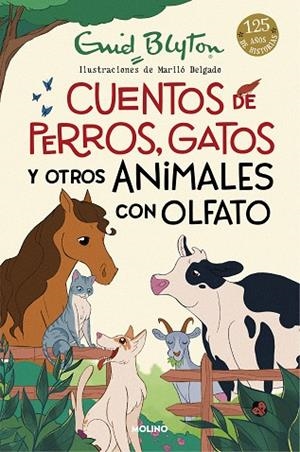 CUENTOS DE PERROS, GATOS Y OTROS ANIMALES CON OLFATO | 9788427225923 | BLYTON, ENID | Llibreria Online de Banyoles | Comprar llibres en català i castellà online