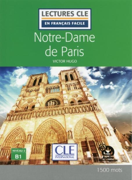 NOTRE-DAME DE PARIS - NIVEAU 3/B1 - LIVRE + AUDIO TÉLÉCHARGEABLE | 9782090317305 | HUGO, VICTOR | Llibreria Online de Banyoles | Comprar llibres en català i castellà online