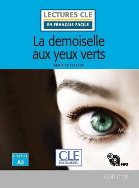 DEMOISELLE AUX YEUX VERTS - NIVEAU 2/A2 - LIVRE + CD, LA | 9782090311457 | LEBLANC, MAURICE | Llibreria L'Altell - Llibreria Online de Banyoles | Comprar llibres en català i castellà online - Llibreria de Girona