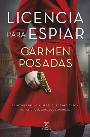LICENCIA PARA ESPIAR | 9788467064360 | POSADAS, CARMEN | Llibreria L'Altell - Llibreria Online de Banyoles | Comprar llibres en català i castellà online - Llibreria de Girona