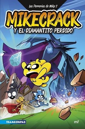MIKECRACK Y EL DIAMANTITO PERDIDO | 9788427050303 | MIKECRACK | Llibreria Online de Banyoles | Comprar llibres en català i castellà online