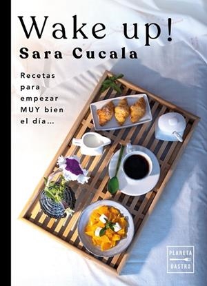 WAKE UP! | 9788408263494 | CUCALA, SARA | Llibreria L'Altell - Llibreria Online de Banyoles | Comprar llibres en català i castellà online - Llibreria de Girona