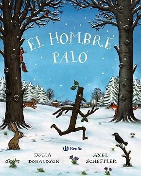 HOMBRE PALO, EL | 9788469626931 | DONALDSON, JULIA | Llibreria L'Altell - Llibreria Online de Banyoles | Comprar llibres en català i castellà online - Llibreria de Girona