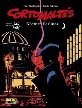 CORTO MALTÉS 16. NOCTURN BERLINÈS (COLOR) | 9788467957754 | DIAZ CANALES, PELLEJERO | Llibreria Online de Banyoles | Comprar llibres en català i castellà online