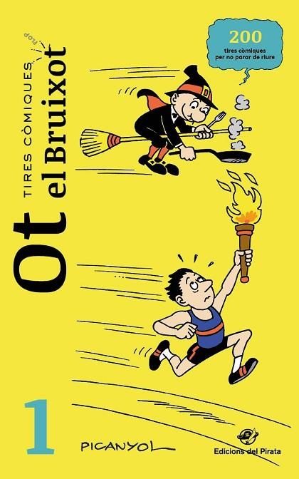 TIRES CÒMIQUES - OT EL BRUIXOT 1 | 9788417207700 | MARTÍNEZ PICANYOL, JOSEP LLUÍS | Llibreria L'Altell - Llibreria Online de Banyoles | Comprar llibres en català i castellà online - Llibreria de Girona