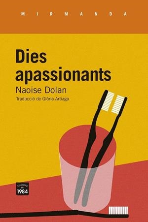 DIES APASSIONANTS | 9788418858147 | DOLAN, NAOISE | Llibreria L'Altell - Llibreria Online de Banyoles | Comprar llibres en català i castellà online - Llibreria de Girona