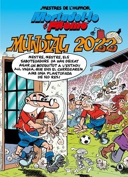 MORTADEL·LO I FILEMÓ. MUNDIAL 2022 (MESTRES DE L'HUMOR 60) | 9788402426963 | IBÁÑEZ, FRANCISCO | Llibreria L'Altell - Llibreria Online de Banyoles | Comprar llibres en català i castellà online - Llibreria de Girona