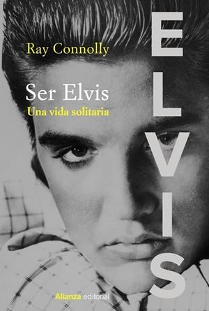 SER ELVIS | 9788413624525 | CONNOLLY, RAY | Llibreria Online de Banyoles | Comprar llibres en català i castellà online