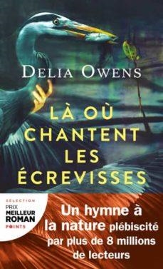 LÀ OÙ CHANTENT LES ÉCREVISSES | 9782757889978 | OWENS, DELIA | Llibreria Online de Banyoles | Comprar llibres en català i castellà online