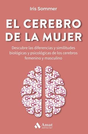CEREBRO DE LA MUJER, EL | 9788419341082 | SOMMER, IRIS | Llibreria Online de Banyoles | Comprar llibres en català i castellà online