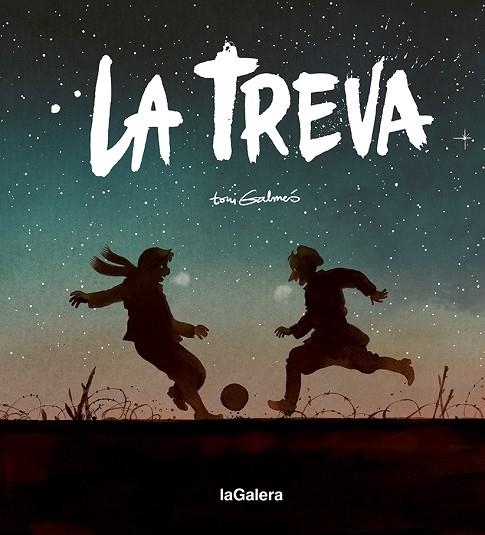 LA TREVA | 9788424671631 | GALMÉS, TONI | Llibreria L'Altell - Llibreria Online de Banyoles | Comprar llibres en català i castellà online - Llibreria de Girona