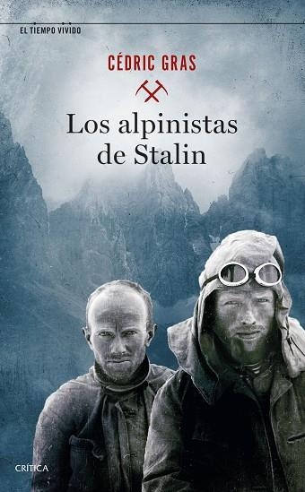 ALPINISTAS DE STALIN, LOS | 9788491993988 | GRAS, CÉDRIC | Llibreria L'Altell - Llibreria Online de Banyoles | Comprar llibres en català i castellà online - Llibreria de Girona