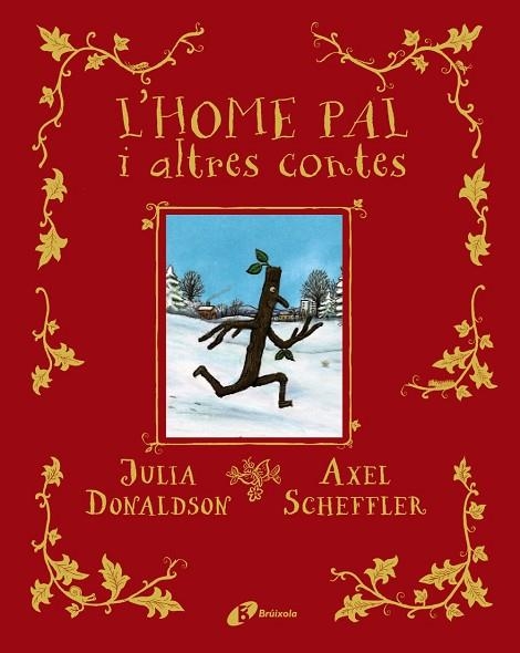 HOME PAL I ALTRES CONTES,L' | 9788413491578 | DONALDSON, JULIA | Llibreria L'Altell - Llibreria Online de Banyoles | Comprar llibres en català i castellà online - Llibreria de Girona