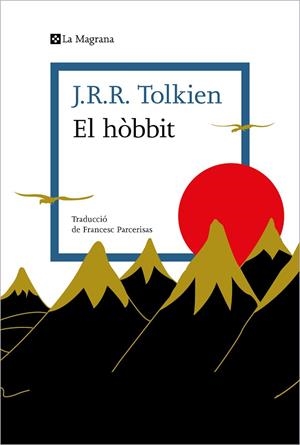 EL HÒBBIT | 9788419013996 | TOLKIEN, J.R.R. | Llibreria Online de Banyoles | Comprar llibres en català i castellà online