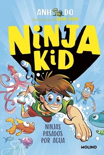 NINJA KID 9 - NINJAS PASADOS POR AGUA | 9788427224377 | DO, ANH | Llibreria L'Altell - Llibreria Online de Banyoles | Comprar llibres en català i castellà online - Llibreria de Girona