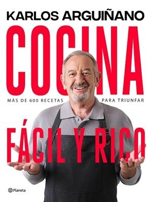 COCINA FÁCIL Y RICO | 9788408264378 | ARGUIÑANO, KARLOS | Llibreria Online de Banyoles | Comprar llibres en català i castellà online
