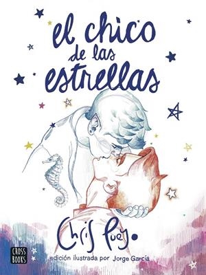 CHICO DE LAS ESTRELLAS, EL | 9788408260172 | PUEYO, CHRIS | Llibreria L'Altell - Llibreria Online de Banyoles | Comprar llibres en català i castellà online - Llibreria de Girona