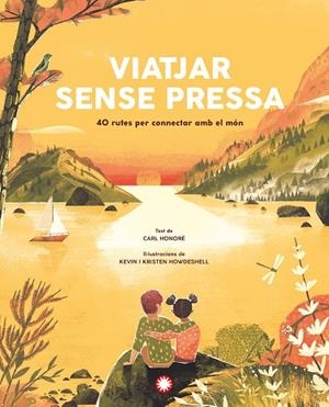 VIATJAR SENSE PRESSA | 9788418304934 | HONORÉ, CARL | Llibreria Online de Banyoles | Comprar llibres en català i castellà online