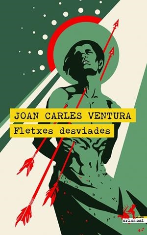 FLETXES DESVIADES | 9788418584695 | VENTURA, JOAN CARLES | Llibreria L'Altell - Llibreria Online de Banyoles | Comprar llibres en català i castellà online - Llibreria de Girona