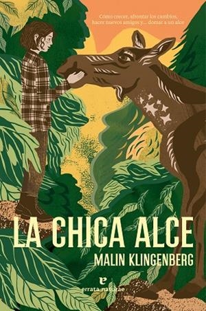 LA CHICA ALCE | 9788419158208 | KLINGENBERG, MALIN | Llibreria L'Altell - Llibreria Online de Banyoles | Comprar llibres en català i castellà online - Llibreria de Girona