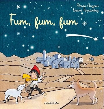 FUM, FUM, FUM | 9788413892931 | ARGEMÍ, ROSER/FERNÁNDEZ SELVA, NOEMÍ | Llibreria L'Altell - Llibreria Online de Banyoles | Comprar llibres en català i castellà online - Llibreria de Girona
