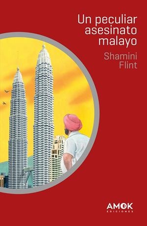 PECULIAR ASESINATO MALAYO, UN | 9788419211002 | FLINT, SHAMINI | Llibreria L'Altell - Llibreria Online de Banyoles | Comprar llibres en català i castellà online - Llibreria de Girona