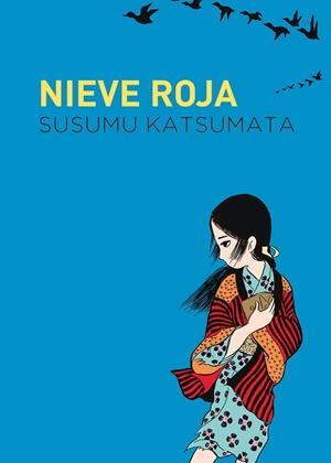 NIEVE ROJA | 9788419168078 | KATSUMATA, SUSUSMU | Llibreria L'Altell - Llibreria Online de Banyoles | Comprar llibres en català i castellà online - Llibreria de Girona