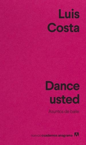 DANCE USTED | 9788433916655 | COSTA, LUIS | Llibreria Online de Banyoles | Comprar llibres en català i castellà online