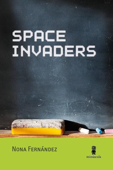 SPACE INVADERS | 9788412505375 | FERNÁNDEZ, NONA | Llibreria L'Altell - Llibreria Online de Banyoles | Comprar llibres en català i castellà online - Llibreria de Girona