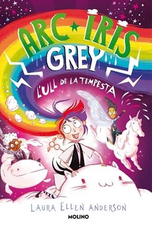 ARC IRIS GREY I L'ULL DE LA TEMPESTA | 9788427226210 | ANDERSON, LAURA ELLEN | Llibreria L'Altell - Llibreria Online de Banyoles | Comprar llibres en català i castellà online - Llibreria de Girona