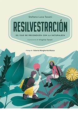 RESILVESTRACIÓN | 9788418350825 | LUCA TOSONI, STEFANO | Llibreria L'Altell - Llibreria Online de Banyoles | Comprar llibres en català i castellà online - Llibreria de Girona