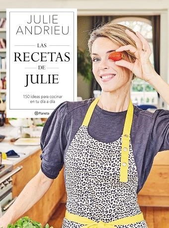 LAS RECETAS DE JULIE | 9788408264392 | ANDRIEU, JULIE | Llibreria L'Altell - Llibreria Online de Banyoles | Comprar llibres en català i castellà online - Llibreria de Girona