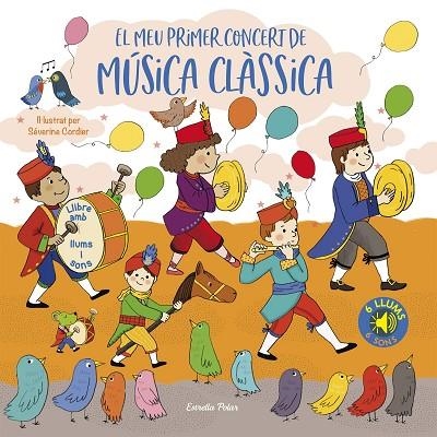 MEU PRIMER CONCERT DE MÚSICA CLÀSSICA, EL. LLUMS I SONS | 9788413892887 | CORDIER, SÉVERINE | Llibreria L'Altell - Llibreria Online de Banyoles | Comprar llibres en català i castellà online - Llibreria de Girona