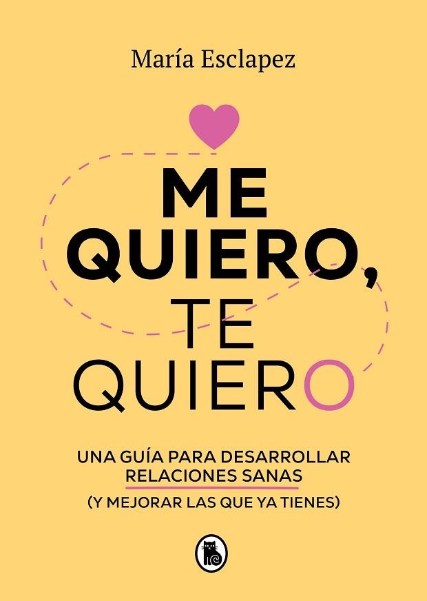 ME QUIERO, TE QUIERO | 9788402424587 | ESCLAPEZ, MARÍA | Llibreria L'Altell - Llibreria Online de Banyoles | Comprar llibres en català i castellà online - Llibreria de Girona