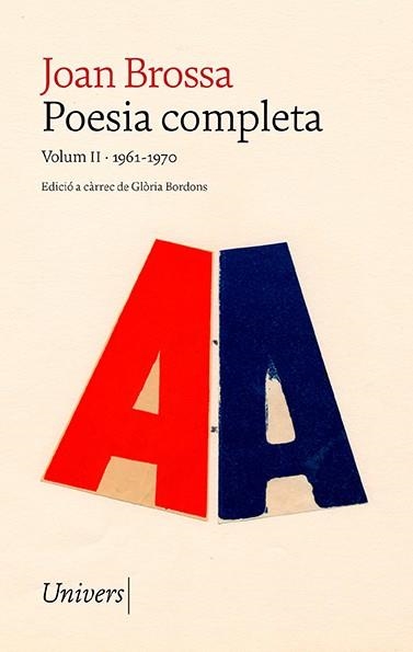 POESIA COMPLETA. VOLUM II | 9788418887352 | BROSSA, JOAN | Llibreria L'Altell - Llibreria Online de Banyoles | Comprar llibres en català i castellà online - Llibreria de Girona