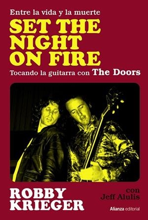 SET THE NIGHT ON FIRE | 9788411480710 | KRIEGER, ROBBY/ALULIS, JEFF | Llibreria L'Altell - Llibreria Online de Banyoles | Comprar llibres en català i castellà online - Llibreria de Girona
